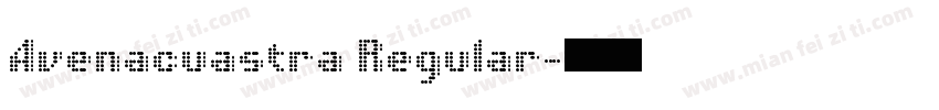 Avenacuastra Regular字体转换